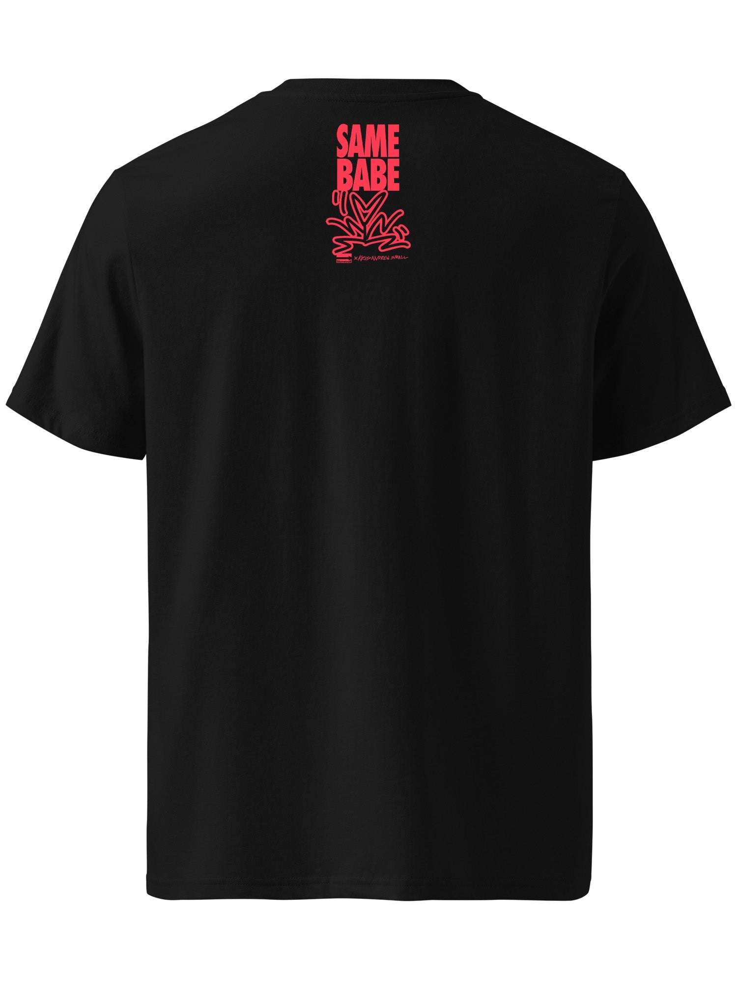 Same Babe T-Shirt