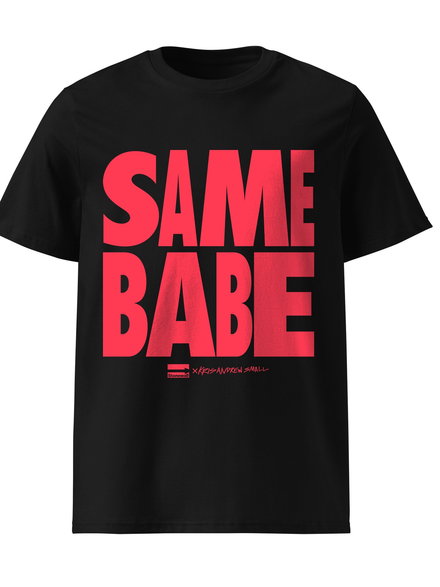 Same Babe T-Shirt