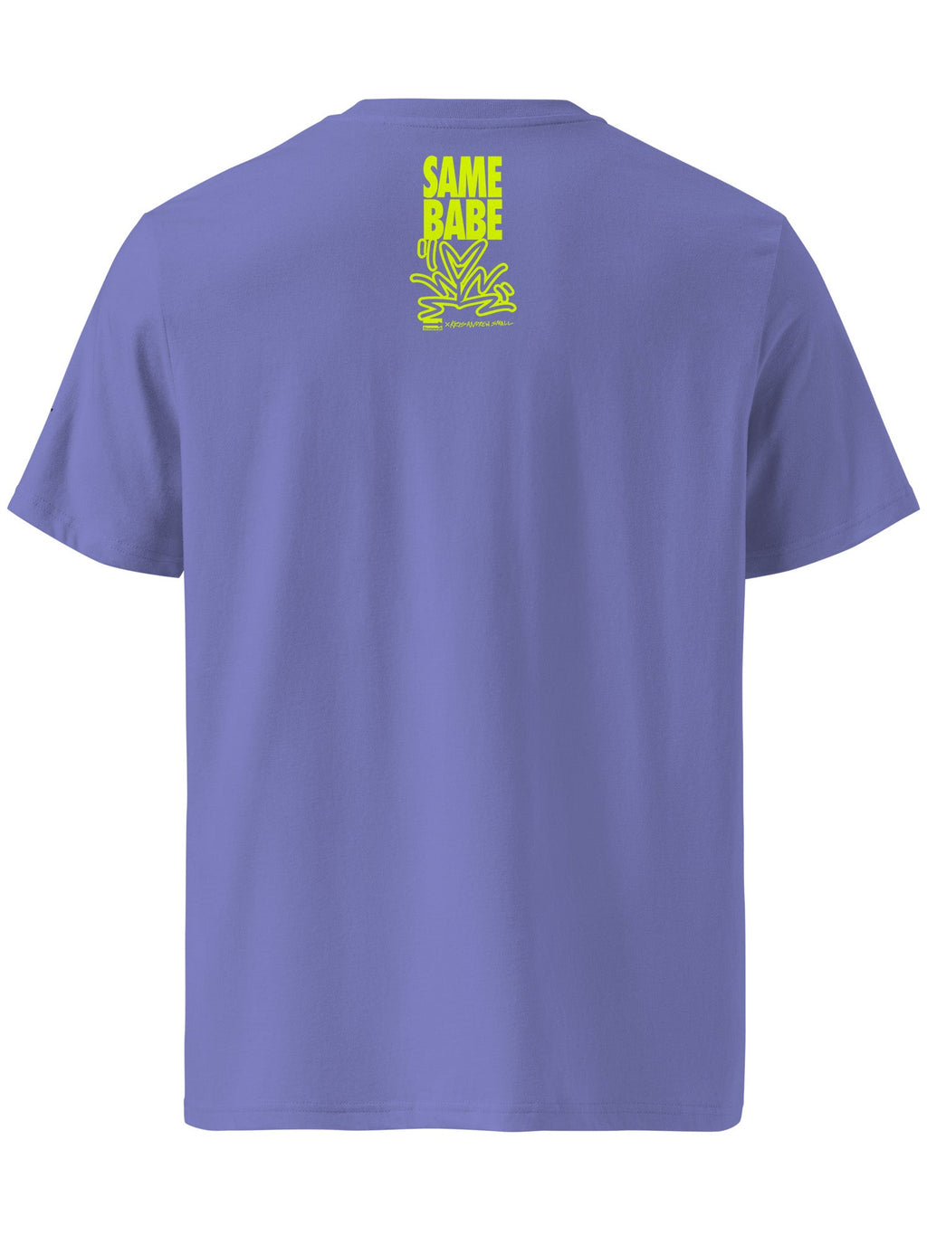 Same Babe T-Shirt