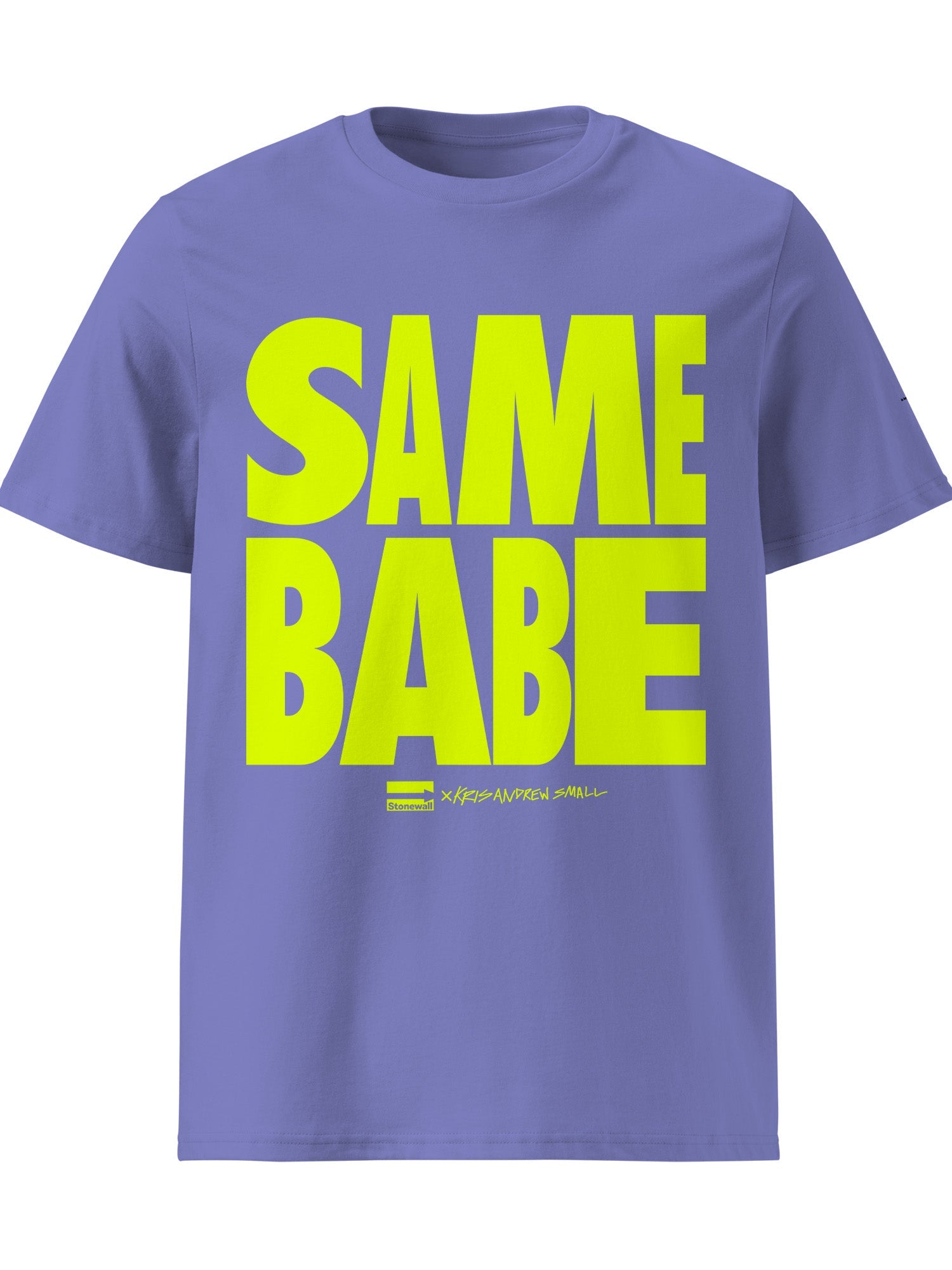 Same Babe T-Shirt