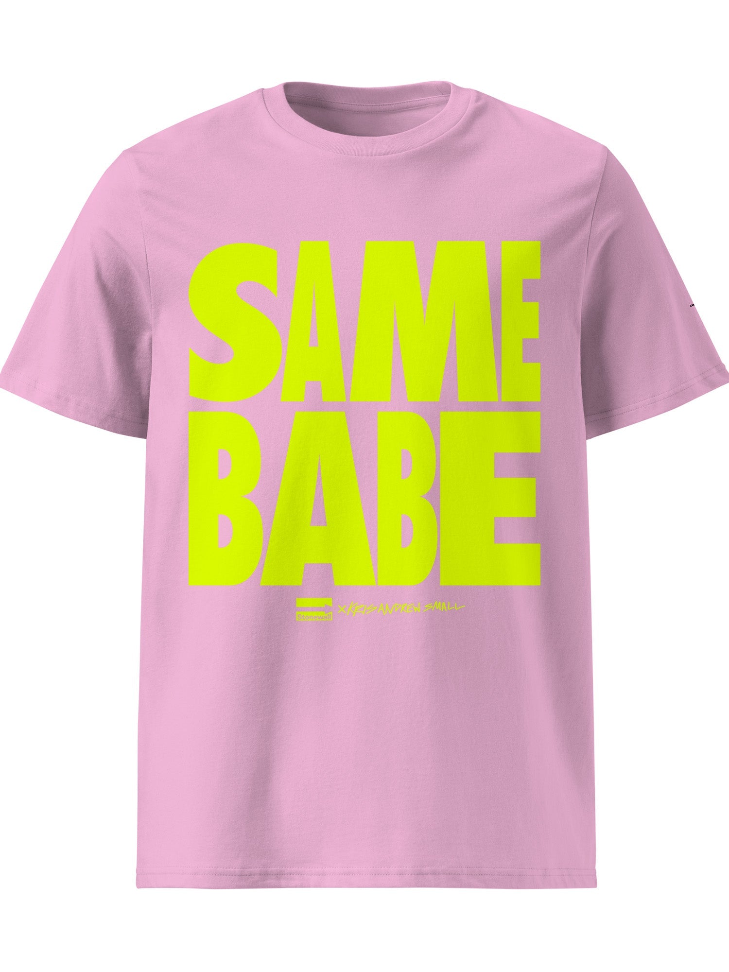 Same Babe T-Shirt