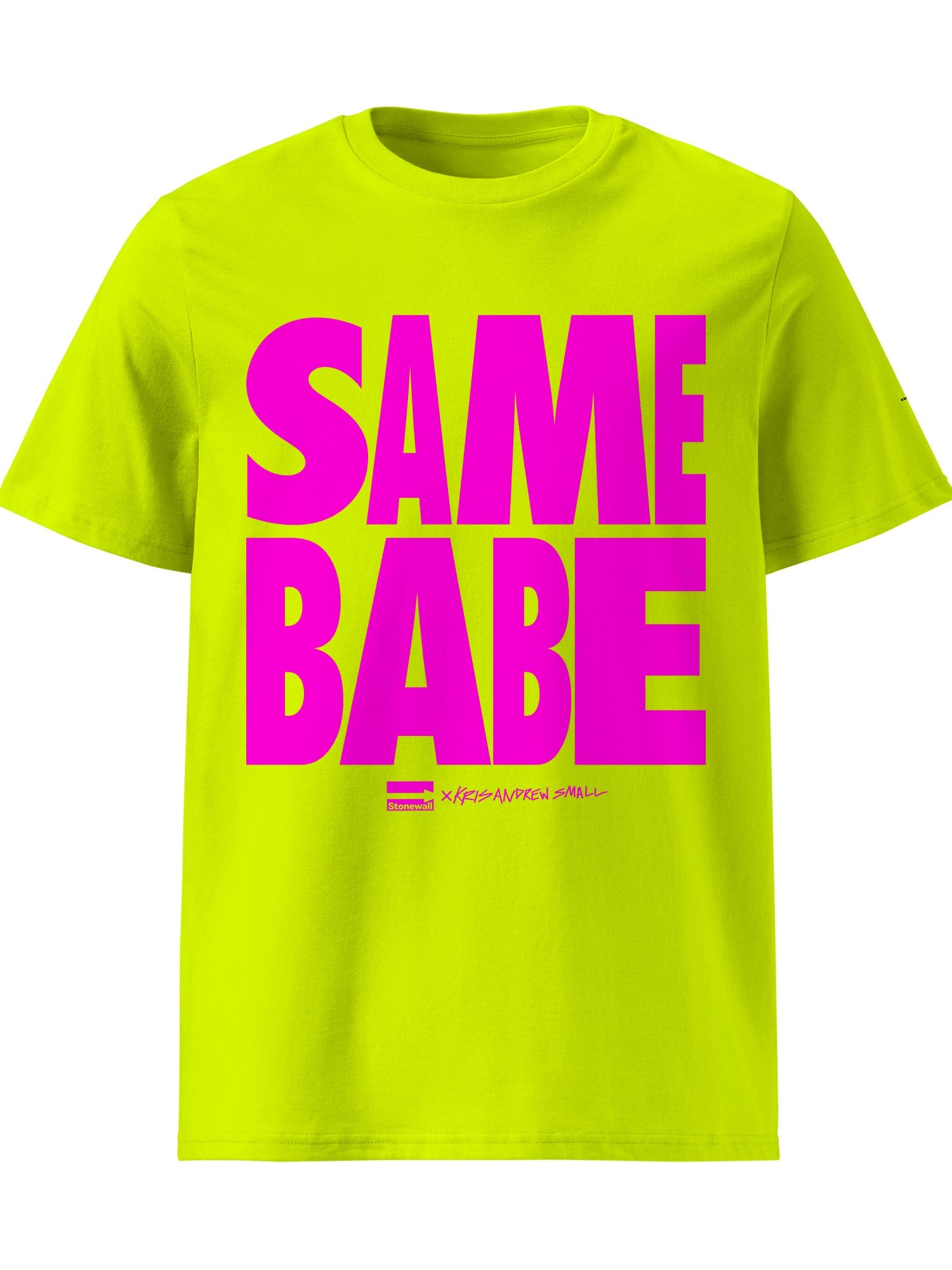 Same Babe T-Shirt